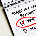 START MY OWN BUSINESS, START UP BUSINESS